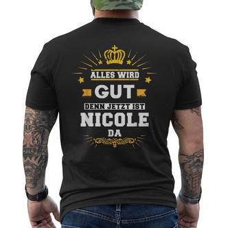 Alles Wird Gut Denn Jetzt Ist Nicole Da Slogan T-Shirt mit Rückendruck - Seseable De