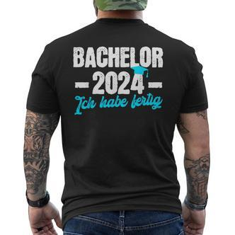 Bachelor 2024 Ich Habe Fertig Bachelor Passed T-Shirt mit Rückendruck - Seseable De