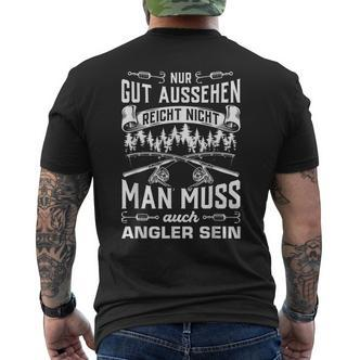 Carp Fishing Nur Gut Sehen Man Muss Auch Angler Sein Mann T-Shirt mit Rückendruck - Seseable De
