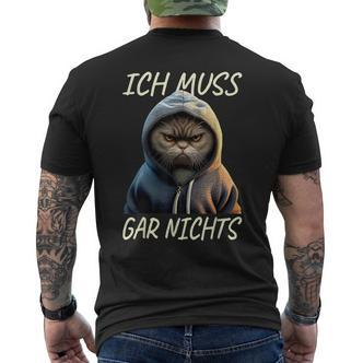 Cat Ich Muss Gar Nichts Egal Nein Müde Lounger Cat T-Shirt mit Rückendruck - Seseable De
