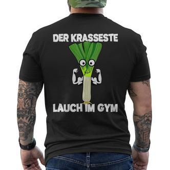Der Krasseste Lauch Im Gym T-Shirt mit Rückendruck - Seseable De