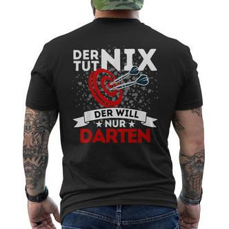 Der Tut Nix Der Will Nur Darten Dart Player T-Shirt mit Rückendruck - Seseable De