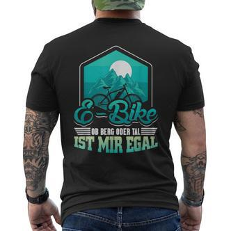 E-Bike Berg Or Tal Ist Mir Egal T-Shirt mit Rückendruck - Seseable De
