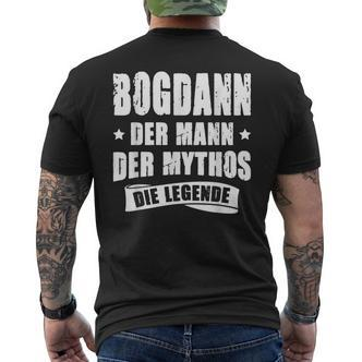 First Name Bogdan Der Mythos Die Legende Sayings German T-Shirt mit Rückendruck - Seseable De