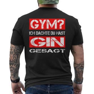 Gym Ich Denkdu Hast Gin Gesagt Fitness S T-Shirt mit Rückendruck - Seseable De