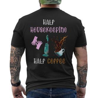 Halber Hausmeister Halber Kaffee Hausreinigungstrupp Black T-Shirt mit Rückendruck - Seseable De