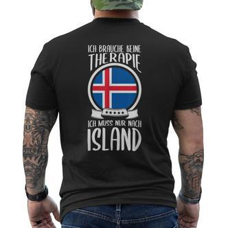 Ich Brauche Keine Therapie Ich Muss Nur Nach Island Holiday T-Shirt mit Rückendruck - Seseable De