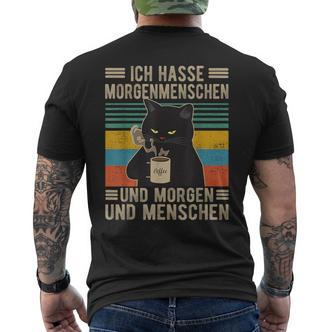 Ich Hasse Morgenmenschen Und Morgen Und Menschen Katzen Black T-Shirt mit Rückendruck - Seseable De