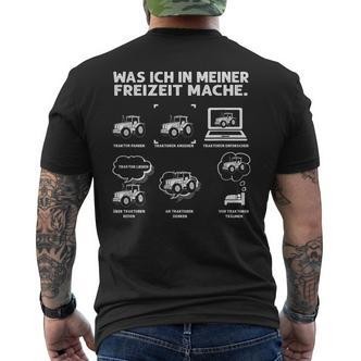 Was Ich In Meiner Freizeit Mache Traktor Landwirt T-Shirt mit Rückendruck - Seseable De