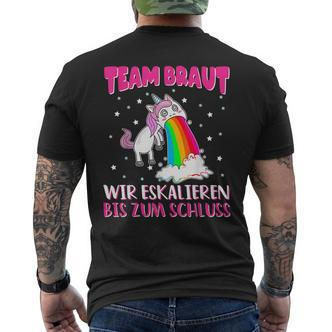 Junggesellen Team Braut Wir Escalieren Bis Zum Schluss Black T-Shirt mit Rückendruck - Seseable De