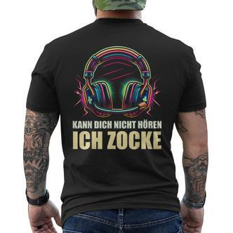 Kann Dich Nicht Hören Ich Zocke Gamer Headset T-Shirt mit Rückendruck - Seseable De
