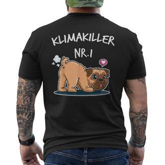 Klimakiller No 1 Cute Pug Dog Lover T-Shirt mit Rückendruck - Seseable De