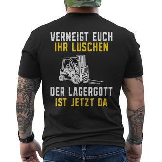 Lagergott Ist Jetzt Da Stapler Forklift Driver S T-Shirt mit Rückendruck - Seseable De