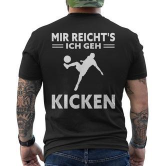 Mir Reichts Ich Geh Kicken Children's Football T-Shirt mit Rückendruck - Seseable De