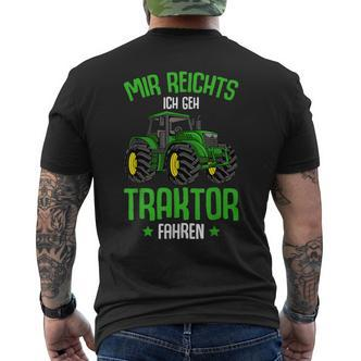 Mir Reichts Ich Geh Traktor Fahren Children's Boys' S T-Shirt mit Rückendruck - Seseable De
