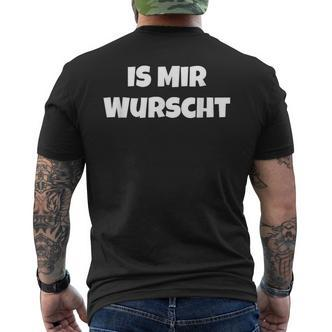 Is Mir Wurscht Motivation T-Shirt mit Rückendruck - Seseable De