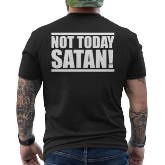 Not Today Satan – Motivierendes Mantra Gym Workout Männer Frauen T-Shirt mit Rückendruck - Seseable De