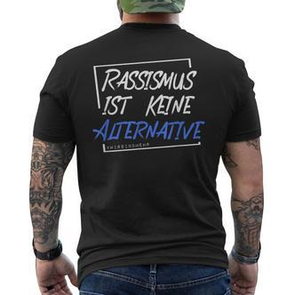 Rassismus Ist Kein Alternative Wirsind Mehr Gegen Rechtts T-Shirt mit Rückendruck - Seseable De
