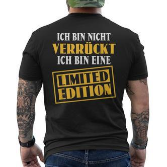 Sarkasmus Ich Bin Nicht Verrückt Eine Limited Edition Black T-Shirt mit Rückendruck - Seseable De