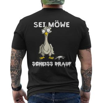 Sei Seagull Scheiss Drauf German Language T-Shirt mit Rückendruck - Seseable De