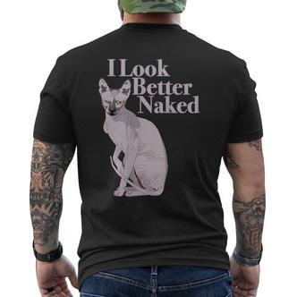Sphynx Cat I Look Better Naked T-Shirt mit Rückendruck - Seseable De