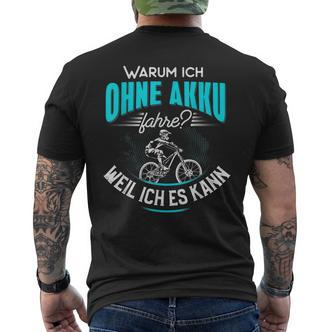Warum Ich Ohne Akku Fahre - Anti E-Bike Kurzärmliges Herren-T-Kurzärmliges Herren-T-Shirt für Radfahrer - Seseable De