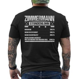 Zimmermann Stundenlohn Geselle Zimmerner Meister Gehalt T-Shirt mit Rückendruck - Seseable De