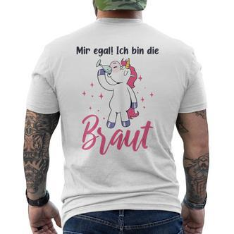 Bachelorette Bridesmaid Jga Polterabend Mir Egal Braut T-Shirt mit Rückendruck - Seseable De