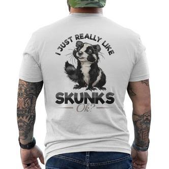 Lustiges Stinktier I Just Really Like Skunks Ok T-Shirt mit Rückendruck - Seseable De