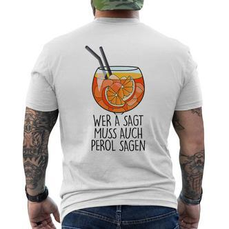Wer A Sagt Muss Auch Perol Sagen X New Holy Aperoli Fun T-Shirt mit Rückendruck - Seseable De