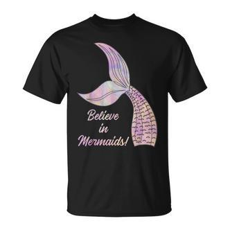 Believe In Mermaids Believe In Mermaids T-Shirt - Seseable De