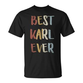 Best Karl Ever Retro Vintage First Name  T-Shirt - Seseable De