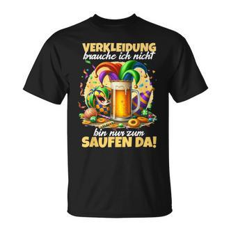 Bin Nur Zum Saufen Da Karne German Language T-Shirt - Seseable De