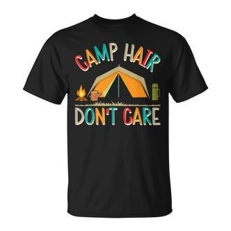 Camp Hair Don't Care Camping Outdoor Camper Wandern T-Shirt - Seseable De