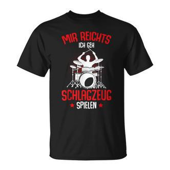 Children's Mir Reichts Ich Geh Drummzeug Spielen Mir T-Shirt - Seseable De