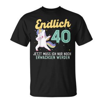 Humour Endlich 40 Jahre Birthday T-Shirt - Seseable De