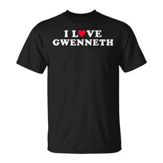 Ich Liebe Gwenneth Passender Freund Gwenneth Name T-Shirt - Seseable De