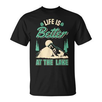 Life Is Better At Lake Outdoor Fishing Bootfahren Segeln T-Shirt - Seseable De