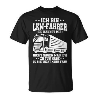 Lkw-Fahrer Lustiges Trucker Ich Bin Lkwfahrer Truck T-Shirt - Seseable De