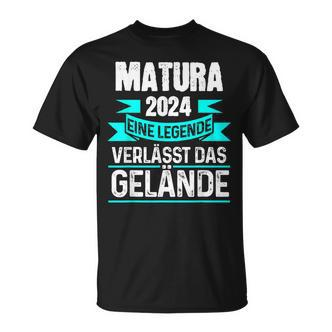 Matura 2024 Eine Legende Verlässt Das Matura Bestanden T-Shirt - Seseable De