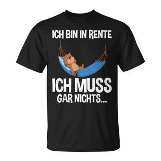 Rentner-Bär T-Shirt: Ich Muss Gar Nichts, Perfekt für Ruhestand - Seseable De
