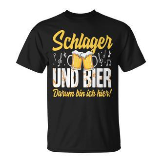 Schlager Und Bier Darum Bin Ich Hier Schlagerparty Costume T-Shirt - Seseable De