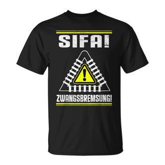 Sifa Zwangsbremsung Engine Driver T-Shirt - Seseable De