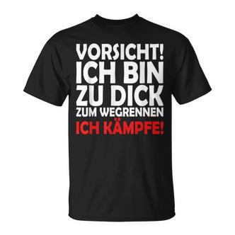 Vorsicht Zu Dick Zum Wegrennen T-Shirt, Lustiges Motiv - Seseable De
