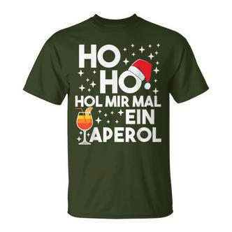 Ho Ho Hol Mir Mal An Aperol Winter Christmas Aperol T-Shirt - Seseable De
