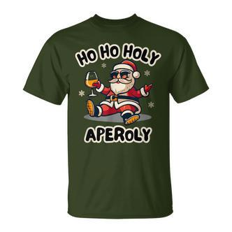 Ho Ho Holy Aperoly Christmas Spritz Aperoli T-Shirt - Seseable De