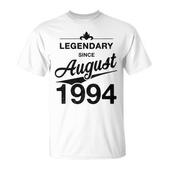 30 Geburtstag 30 Jahre Alt Legendär Seit August 1994 T-Shirt - Seseable De