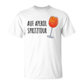 Aperol Bin Auf Aperol Spritztour German Language S T-Shirt - Seseable De