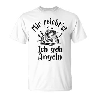 Mir Reichts Ich Geh Angeln Angler  Sayings Gray T-Shirt - Seseable De