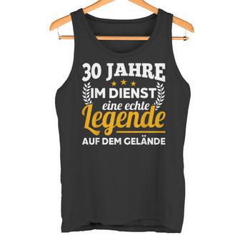 30 Jahre Im Dienst Legend Auf Dem Geränste Service Anniversary Tank Top - Geschenkecke